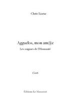 Couverture du livre « Agguelos, mon am(i)e » de Chris Liarac aux éditions Le Manuscrit
