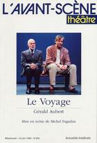 Couverture du livre « Le Voyage » de Brigitte Aubert aux éditions Avant-scene Theatre