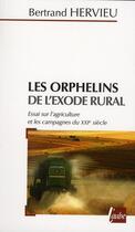 Couverture du livre « Les orphelins de l'exode rural » de Bertrand Hervieu aux éditions Editions De L'aube