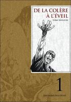 Couverture du livre « De la colère à l'éveil t.1 » de Tomi Shinzoh aux éditions Delcourt