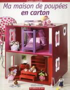 Couverture du livre « Ma maison de poupées en carton » de Cecile Marti aux éditions De Saxe