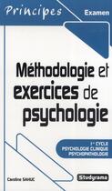 Couverture du livre « Méthodologie et exercices de psychologie ; premier cycle » de Caroline Sahuc aux éditions Studyrama