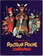 Couverture du livre « Docteur Poche : Intégrale vol.2 : 1979-1983 » de Marc Wasterlain aux éditions Dupuis