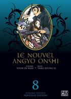 Couverture du livre « Le nouvel Angyo Onshi : Intégrale vol.8 : Tomes 15 et 16 » de In-Wan Youn et Kyung-Il Yang aux éditions Pika