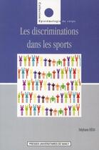 Couverture du livre « Discriminations dans les sports contemporains : entre inégalités, médisances et exclusions » de Stéphane Héas aux éditions Pu De Nancy