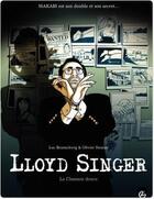 Couverture du livre « Lloyd Singer Tome 5 : la chanson douce » de Olivier Neuray et Brunschwig Luc aux éditions Bamboo