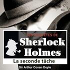 Couverture du livre « Les enquêtes de Sherlock Holmes ; la seconde tache » de Arthur Conan Doyle aux éditions La Compagnie Du Savoir