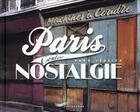 Couverture du livre « Paris, couleur nostalgie » de Yvan Tessier aux éditions Parigramme