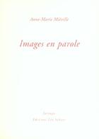 Couverture du livre « Images en parole » de Anne-Marie Mieville aux éditions Farrago