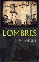 Couverture du livre « Lombres » de China Miéville aux éditions Au Diable Vauvert