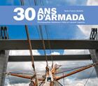 Couverture du livre « 30 ans d'Armada, 1989-2019 » de Franck Boitelle et Stephane L'Hote et Laurent Lagneau aux éditions Des Falaises