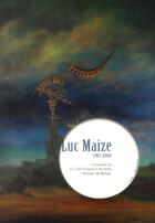 Couverture du livre « Luc Maize » de  aux éditions Fage
