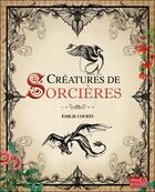 Couverture du livre « Créatures de sorcières » de Emilie Courts aux éditions Bussiere
