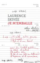 Couverture du livre « Je m'emballe » de Laurence Skivee aux éditions Lettre Volee