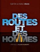 Couverture du livre « Des routes et des hommes » de Carl-Eric Alexis et Adrien Alexis aux éditions Les Editions Du Peuple