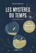 Couverture du livre « Les mystères du temps » de Sylvie Neeman et Remi Farnos aux éditions La Joie De Lire