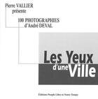 Couverture du livre « Les yeux d'une ville » de Vallier/Deval aux éditions Peuple Libre