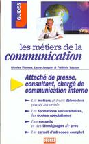 Couverture du livre « Les metiers de la communication » de Thomas/Jacquet aux éditions Studyrama