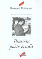 Couverture du livre « Brassens Poete Erudit » de Bertrand Redonnet aux éditions Arthemuse