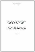 Couverture du livre « Geo-sport dans le monde (14e edition) » de Marguerit E aux éditions Marguerite Michel