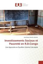 Couverture du livre « Investissements sociaux et pauvrete en r.d.congo » de Mukoko Jean aux éditions Editions Universitaires Europeennes