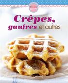 Couverture du livre « Crêpes, gaufres et autres » de  aux éditions Ngv