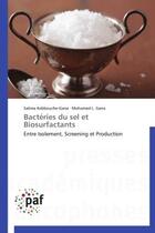 Couverture du livre « Bacteries du sel et biosurfactants » de  aux éditions Presses Academiques Francophones