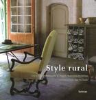 Couverture du livre « Style rural » de Piet Swimberghe aux éditions Lannoo