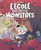 Couverture du livre « L'école des petits monstres Tome 2 : encore en train de lire ! » de Bob et Beka aux éditions Dupuis
