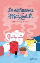 Couverture du livre « Les déclinaisons de la marguerite » de Seraphine Menu aux éditions Editions Thierry Magnier