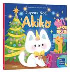 Couverture du livre « Joyeux Noël Akiko » de Ruffie Beatrice et Ophelie Ortal aux éditions Auzou