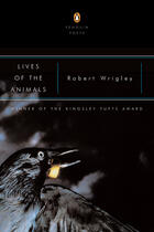 Couverture du livre « Lives of the Animals » de Wrigley Robert aux éditions Penguin Group Us