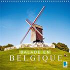 Couverture du livre « Balade en belgique calendrier mural 2018 300 300 mm square - au coeur de l europe la belgiq » de Calvendo aux éditions Calvendo