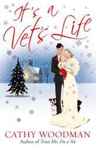 Couverture du livre « It's a Vet's Life » de Woodman Cathy aux éditions Random House Digital