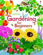 Couverture du livre « Gardening for beginners » de Abigail Wheatley aux éditions Usborne
