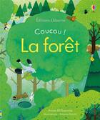 Couverture du livre « Coucou ! : la forêt » de Anna Milbourne et Simona Dimitri aux éditions Usborne