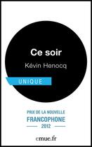 Couverture du livre « Ce soir » de Henocq Kevin aux éditions Emue