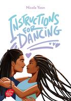 Couverture du livre « Instructions for dancing » de Nicola Yoon aux éditions Le Livre De Poche Jeunesse