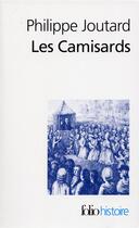 Couverture du livre « Les camisards » de Philippe Joutard aux éditions Folio