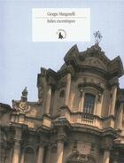 Couverture du livre « Italies excentriques » de Giorgo Manganelli aux éditions Gallimard