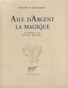 Couverture du livre « Aile d'argent la magique » de Rothschild/Bonabel aux éditions Gallimard (patrimoine Numerise)