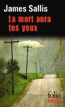 Couverture du livre « La mort aura tes yeux » de James Sallis aux éditions Gallimard