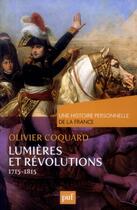 Couverture du livre « Lumières et révolutions, 1715-1815 » de Olivier Coquard aux éditions Puf