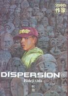 Couverture du livre « Dispersion » de Hideji Oda aux éditions Casterman