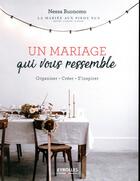 Couverture du livre « Un mariage qui vous ressemble » de Nessa Buonomo aux éditions Eyrolles