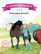 Couverture du livre « Aventures au poney-club ; un tournage mouvementé » de Ariane Delrieu et Olivier Dupin et Juliette Parachini-Deny aux éditions Fleurus