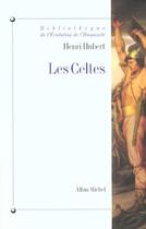 Couverture du livre « Les Celtes » de Henri Hubert aux éditions Albin Michel