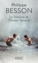Couverture du livre « La trahison de Thomas Spencer » de Philippe Besson aux éditions Pocket