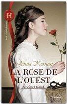 Couverture du livre « La rose de l'Ouest » de Jenna Kernan aux éditions Harlequin