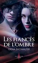 Couverture du livre « La promesse interdite Tome 2 ; les fiancés de l'ombre » de Gena Showalter aux éditions Harpercollins